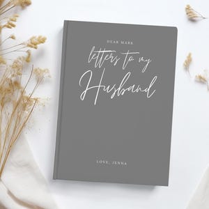 Cartas para o meu marido Diário Presentes personalizados para marido para presente de aniversário do marido Presente personalizado de aniversário de um ano para ele