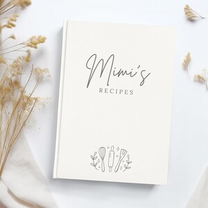 Custom Recipe Book Personalized Gift for Grandma Recipe Journal Family Keepsake Recipes Cookbook Blank Recipe Book Mother in Law Gift Nana