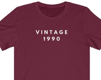Vintage 1990 Shirt, 31th Birthday Shirt, Birthday Gift Shirt, 90's Birthday Shirt, Vintage Birthday Shirt, Vintage Gift Shirt, Party Tee