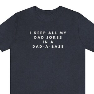 Je garde toutes les blagues de mon père dans une chemise pour papa, nouvelle chemise papa, chemise papa, chemise papa, chemise fête des pères, meilleure chemise papa, t-shirt cadeau pour papa