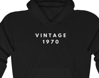 Vintage 1970 Hoodie, Men 52nd Birthday, 52 Gift for Him, Gifts Guy, Funny Sweatshirt, Best Hoodies at Party, Husband Hoody, Boyfriend Bday