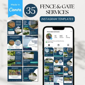 May include: A set of 35 Instagram templates for fence and gate services. The templates showcase different fence designs, with text highlighting services such as fence maintenance and vinyl fences. A phone displays a sample Instagram profile.