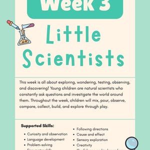Könnte beinhalten: Ein hellgrüner und cremefarbener Bildungsflyer mit dem Titel Week 3 Little Scientists. Er enthält ein Cartoon-Becherglas mit Pipette, Text über wissenschaftliche Erkundung für Kinder und eine Liste geförderter Fähigkeiten wie Neugier.