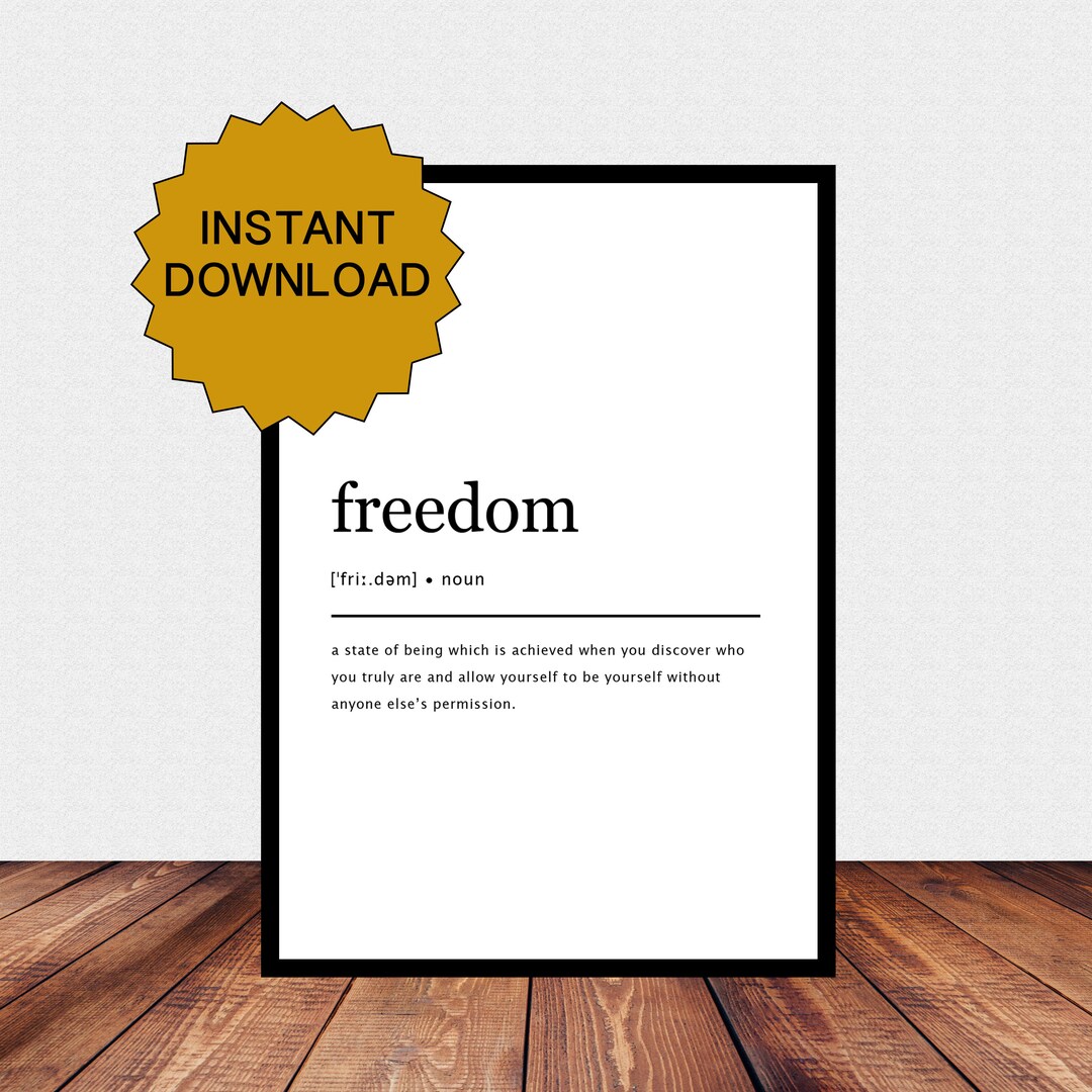 Freedom Definition Print Freedom Spiritual Definition Print Etsy