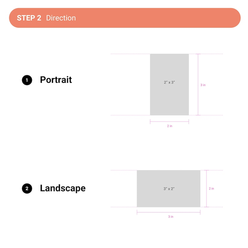May include: Diagram showing the difference between portrait and landscape image orientations. The portrait orientation is 2 inches wide by 3 inches tall. The landscape orientation is 3 inches wide by 2 inches tall.