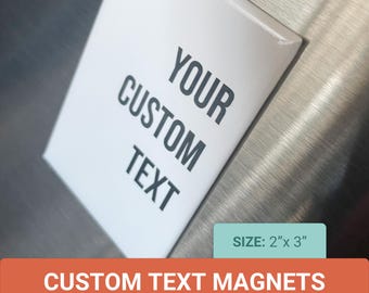 Custom Text Magnets, Personalized Magnet, Custom Magnet, Inspirational Magnet, Inspirational, Personalized Magnet, Refrigerator Magnet