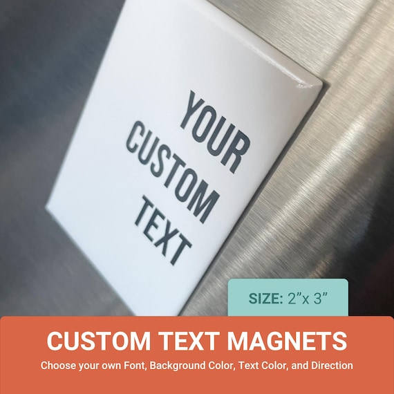 Custom Magnet with Your Text – Personalized Fridge Magnet, Funny Quote, Locker Decor, Custom Saying Gift, Message Magnet for Home or Office