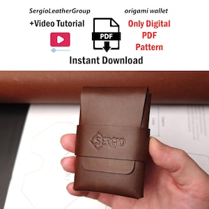 Peut inclure: Un portefeuille origami en cuir marron avec le texte SERGIO embossé sur la sangle avant. L'image contient le texte : SergioLeatherGroup +Video Tutorial, origami wallet, Only Digital PDF Pattern, et Instant Download avec des icônes.