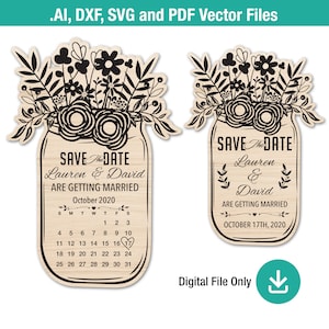 Save the date 2022 2023 svg vector file laser engraving cutting. Glowforge file wedding invitation mason jar with calendars and flowers, cnc