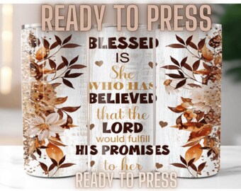 Bible verse 20oz Tumbler Wrap, Sublimation, Ready To Press, Print Out Transfer, 20 oz, religious,  Skinny Tumbler Transfer, NOT A DIGITAL
