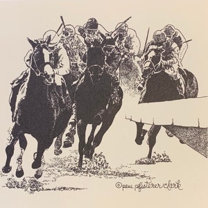 May include: Black and white illustration of a horse race in progress. Several horses and jockeys are depicted, with the horses in full stride and the jockeys urging them on. The artwork is signed by the artist, "pene pfisterer clark."