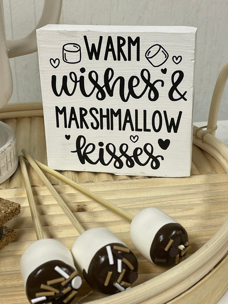 Warm Wishes and Marshmallow Kisses Tiered Tray Wood Sign Etsy