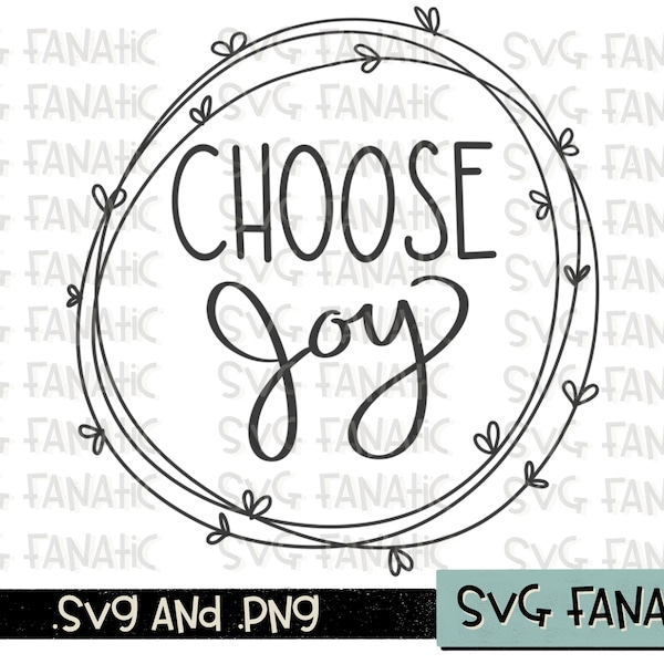 Choose Joy SVG | Joy Wreath SVG | Cut File for Cricut or Silhouette | Choose Joy Cut File | Digital SVG