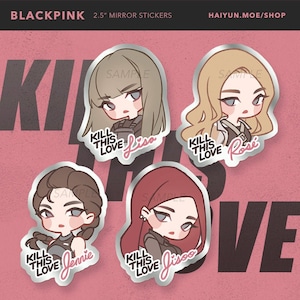 BLACKPINK Kill This Love Spiegel-Aufkleber / K-Pop Laptop, Wasserflasche, Lightstick-Abziehbilder