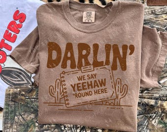 We Say Yeehaw DTF Transfer | Western DTF Print | Ready To Press