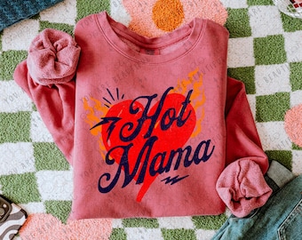 Hot Mama DTF Transfer {Edgy Direct To Film Print}