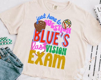 Blue's Last Vision Exam DTF Transfer | Ready To Press Baseball