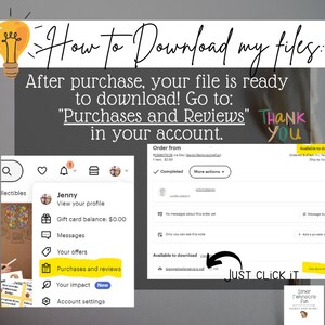 May include: A screenshot of a computer screen showing how to download a digital file after purchase on Etsy. The screen shows a menu with the option "Purchases and Reviews" highlighted. The text "JUST CLICK IT" is written in a yellow arrow pointing to a download button.