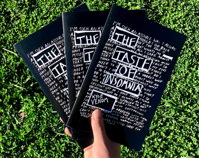 The Taste of Insomnia Poetry Zine by Kyle Venom