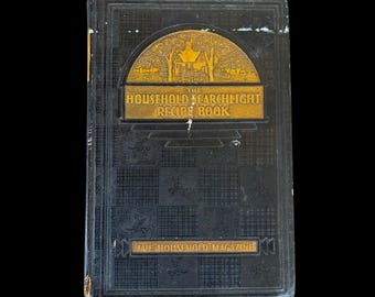 Vintage 1941 The Household Searchlight Recipe Book 14th Printing by The Household Magazine (AS IS) - Old Hardcover Cookbook w/ Tabbed Index