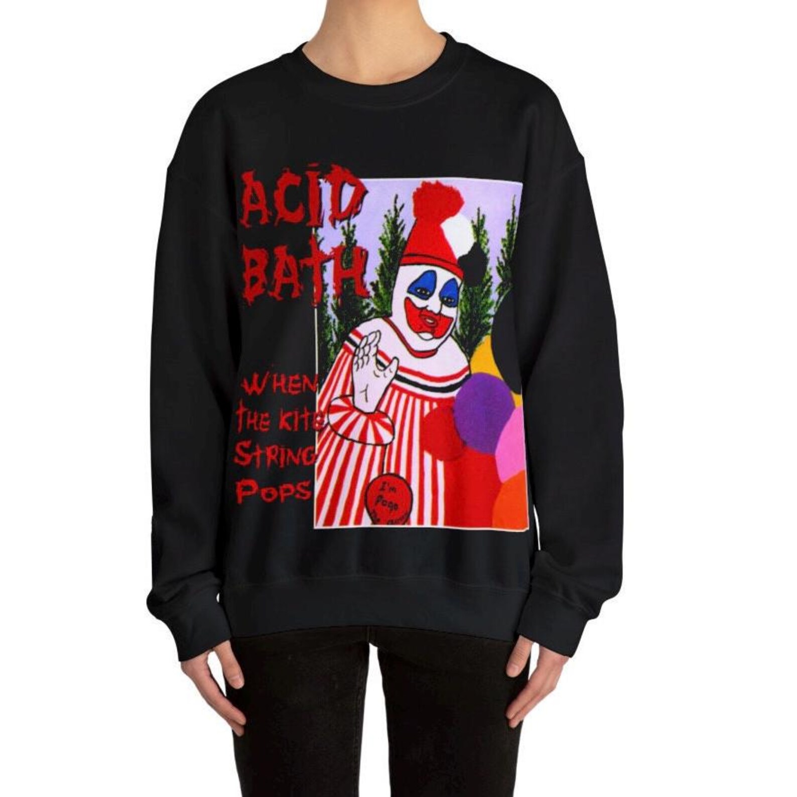 Acid Bath ‘ When the Kite Stribg Pops ‘ Sweatshirt - Etsy