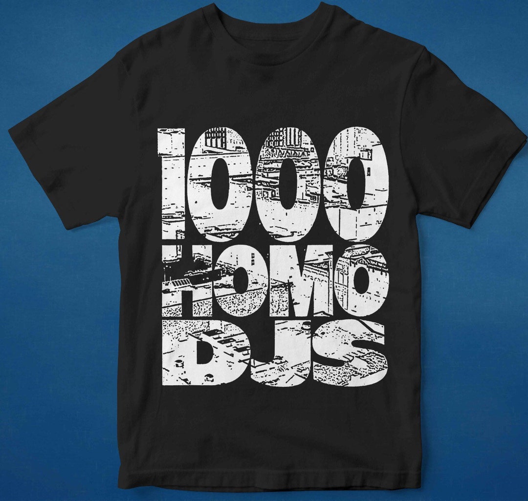 1000 Homo Djs Tshirt - Etsy