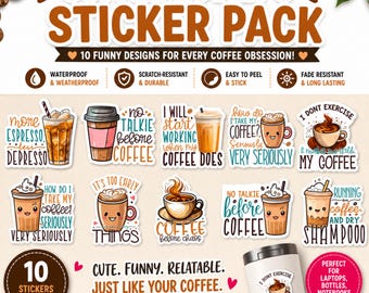 Funny Coffee Lover Stickers. Sarcastic Vinyl Decals. Waterproof Laptop Stickers.