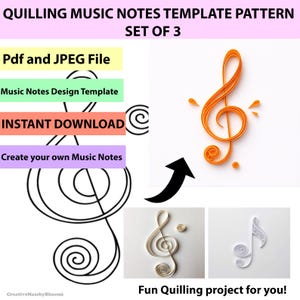May include: A set of three music note templates for quilling. The image includes a black and white treble clef design, a detailed orange treble clef, and two examples of quilled music notes. Text includes "Pdf and JPEG File", "Instant Download", and "Fun Quilling project for you!"