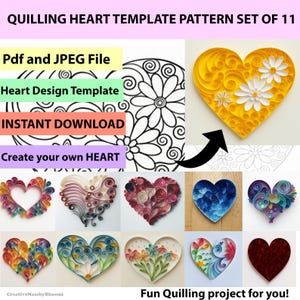 Könnte beinhalten: Ein Set mit 11 Quilling-Herzvorlagen. Das Bild zeigt eine Vielzahl von bunten, aus Papier gefertigten Herzdesigns, ein schwarz-weißes Blumenmuster und den Text "Pdf and JPEG File", "Heart Design Template", "INSTANT DOWNLOAD" und "Create your own HEART".