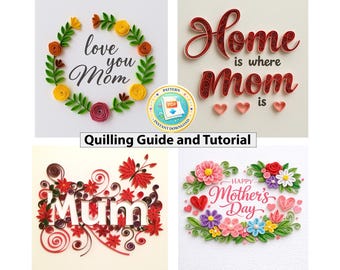 4 Quilling Muttertag Tutorial, Blumenführer, Anfänger Handwerk (Digitaler Download)