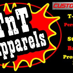 May include: A red and yellow starburst graphic with the text "TNT Apparels" in white. The text "CUSTOM SHOP" is in a silver rectangle at the top right corner. Below the starburst, the text "T-Shirts", "Personalized Gifts", "Stickers", "Banners", and "Promotional Items" is listed in a column.