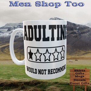 Adulting Would Not Recommend | 1 Star Review | 15 oz  Mug