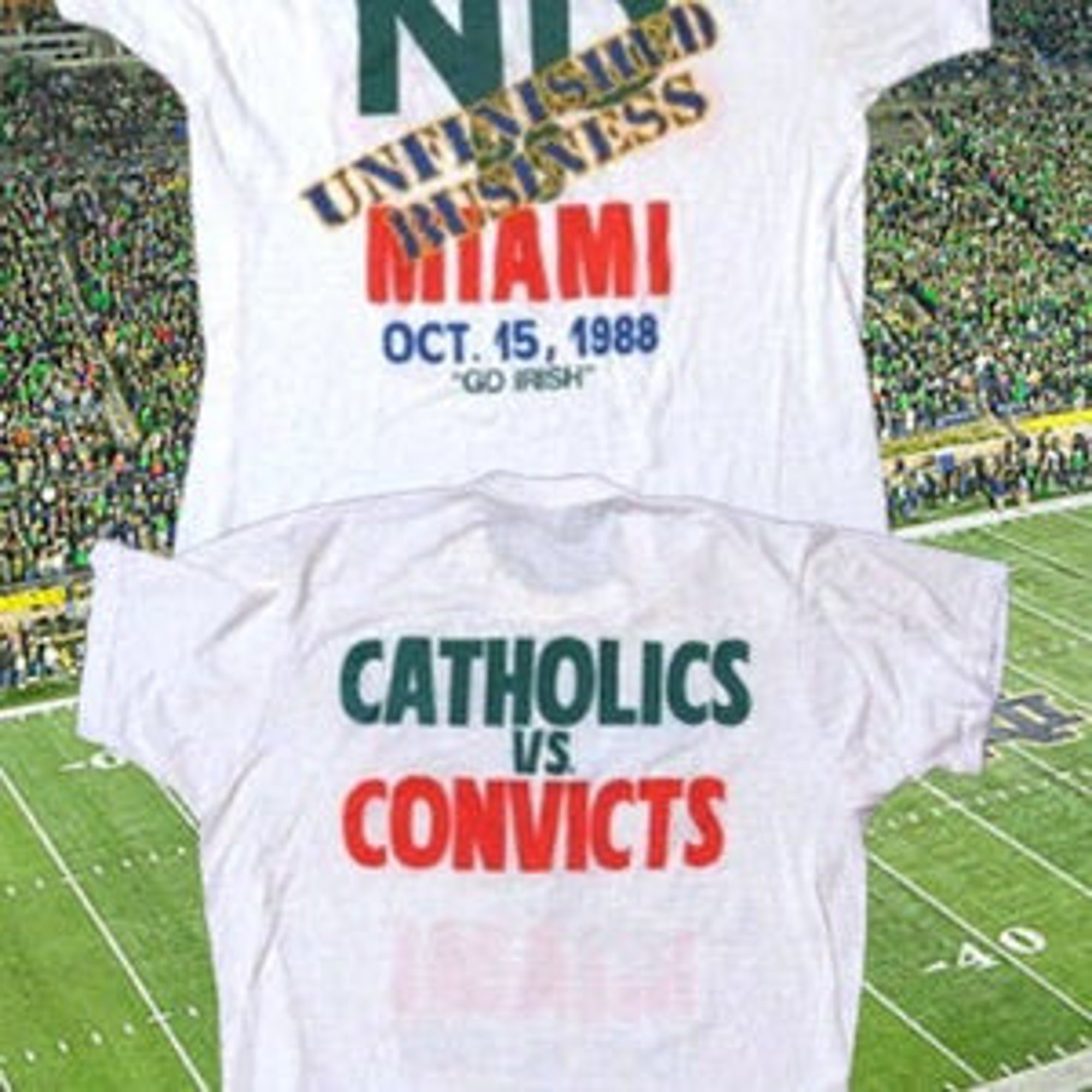 Catholics vs Convicts Shirt Reproduction Shirt ND Shirt