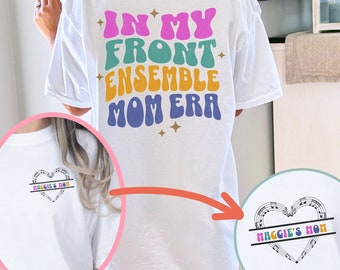 Personalized Front Ensemble Mom Shirt, Marching Band Mom, Cute Band Shirt for Mom, Band Mom Tee,Percussion Mom, Band Mom Era Retro Wavy Text