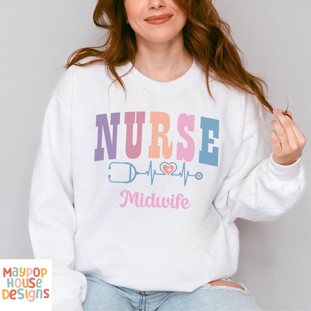 Midwife Sweatshirt Valentine, Nurse Midwife, Gift for Midwife, Catching