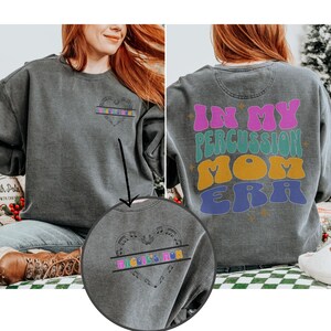 Personalized Percussion Mom Sweatshirt, High School Marching Band Mom, Band Mom Crewneck, Comfort Colors, Senior Band Mom, Band Mama