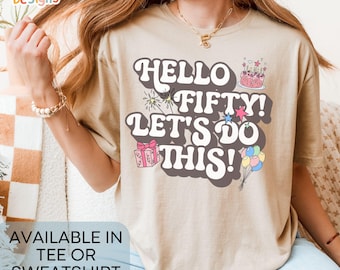 50th Birthday T-Shirt for Women, 50 and Fabulous, 50 Birthday Shirt, T-Shirt for 50th Birthday Party, Happy Fiftieth Birthday