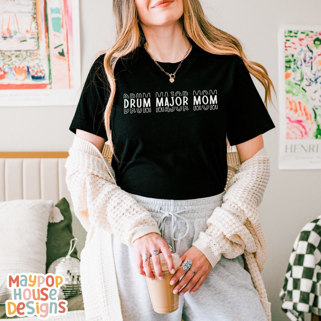 Drum Major Mom, Band Mom Shirt, High School Marching Band Shirt, Cute ...
