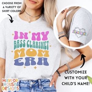Personalized In My Band Mom Era Shirt for Mom, Customized Sleeve Design Bass Clarinet Mom TShirt, Marching Band Mama Tee, Gift for Band Mom
