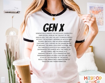 Gen X TShirt for Women, Born in the 70s Shirt, Generation X T-Shirt for Birthday Gift, Gen X TShirt, Generation X Shirt,