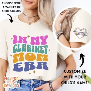 Personalized In My Clarinet Mom Era Shirt for Mom, Customized Sleeve Design Band Mom TShirt, Marching Band Mama Tee, Gift for Band Mom
