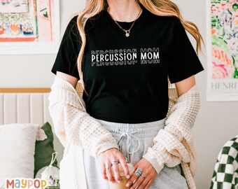 Percussion Mom, Band Mom Shirt, High School Marching Band Shirt, Cute Band Shirt for Mom, Band Mom Tee, Color Guard Mom Tee, Band Mama, Band
