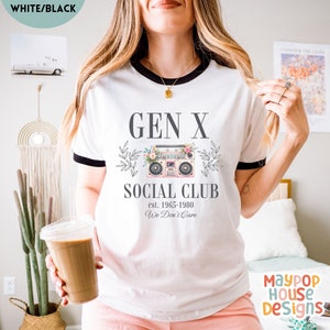 next level ribbed shirt for gen x woman that says gen x social club est. 1965-1980 we dont care with a cute pink boom box