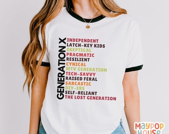 Gen X TShirt for Women, Born in the 70s Shirt, Generation X T-Shirt for Birthday Gift, Gen X TShirt, Generation X Shirt,