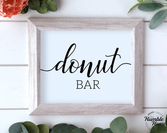 Donut Bar Sign, Donut Wall Sign, Dessert Table Sign, Wedding Reception Printable Signs, Bridal Shower Decor