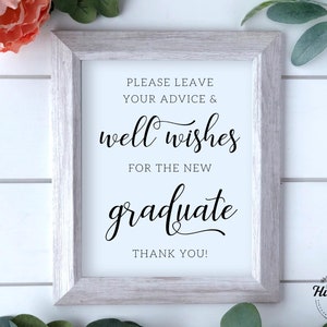 Please Leave Your Advice And Well Wishes For The New Graduate, Graduation Signs, Graduation Guestbook Sign, Graduation Party Signs