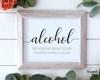 Alcohol Bar Sign, Wedding Bar Signs, No Great Story Started With A Salad Sign, Funny Bar Sign, Printable Wedding Sign, Instant Download