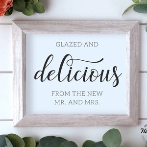 Glazed And Delicious From The New Mr and Mrs, Wedding Donut Sign, Donut Wall Sign, Dessert Table Sign, Wedding Reception Printable Signs