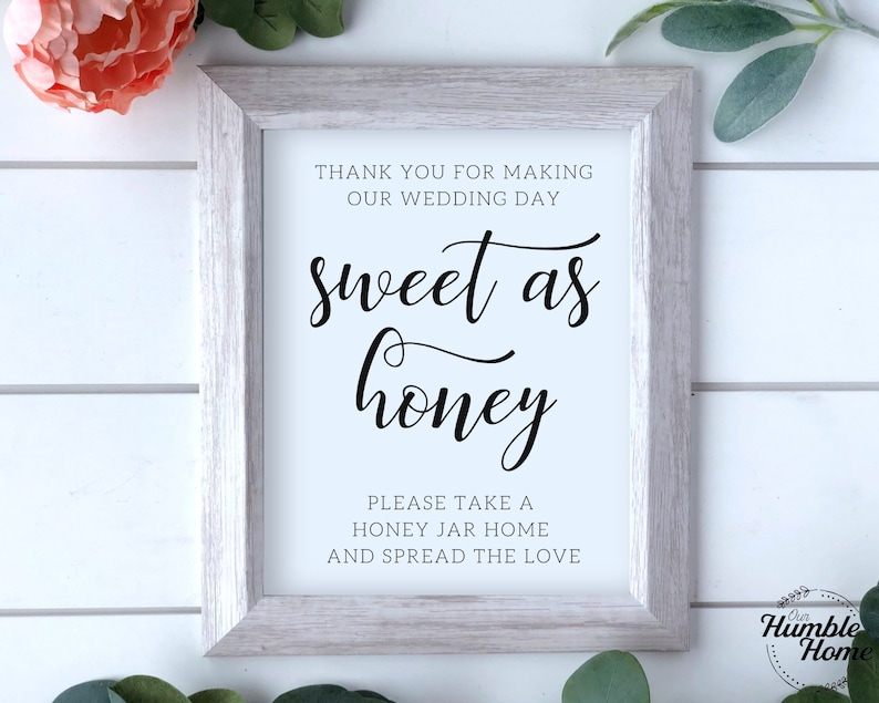 Thank You For Making Our Wedding Day Sweet As Honey Please Take A Honey Jar Home Sign, Wedding Favors Sign, Honey Jar Favor, Wedding Favors