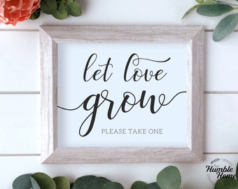 Let Love Grow Sign, Please Take One, Wedding Signs, Wedding Plant Favors, Seedlings Favor Sign, Wedding Favor Sign, Favors Sign